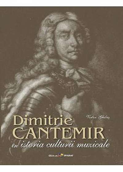 Dimitrie Cantemir in istoria culturii muzicale