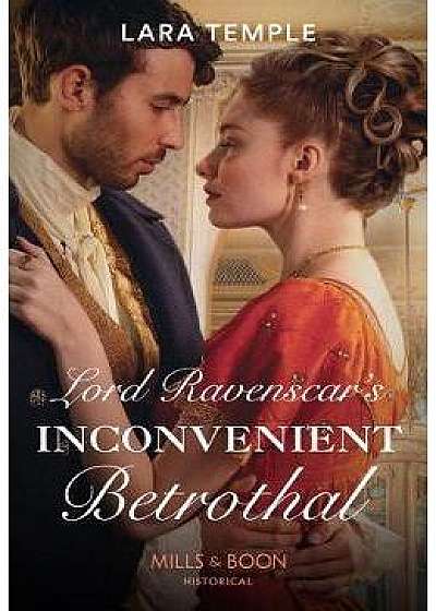 lord ravenscars inconvenient betrothal