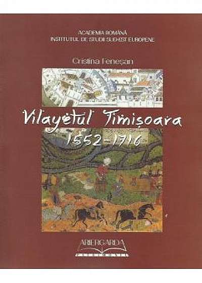 Vilayetul Timisoara 1552-1716