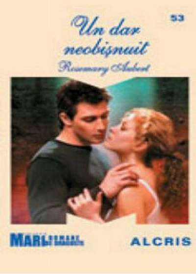 Coperta cărții Un dar neobisnuit/Rosemary Aubert de Rosemary Aubert