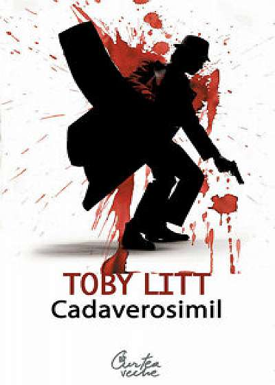 Cadaverosimil/Toby Litt