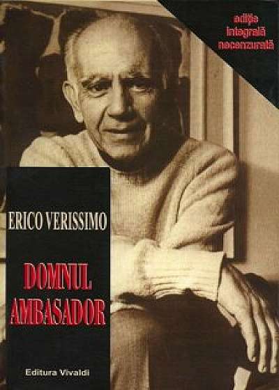 Domnul ambasador/Ericco Verisimo