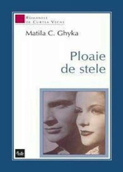 Ploaie de stele/Matila C. Ghyka