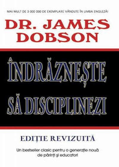 Indrazneste sa disciplinezi/James Dobson