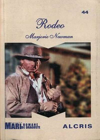 Rodeo, 44/Marjorie Newman