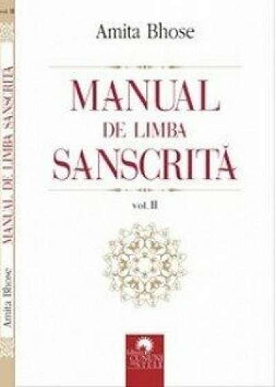 Manual de limba sanscrita, volumul II/Amita Bhose