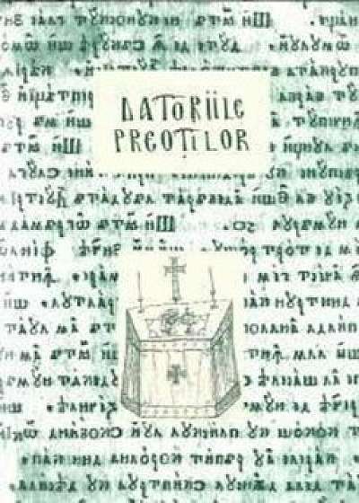 Coperta cărții Datoriile preotilor/Constantin Mavrula