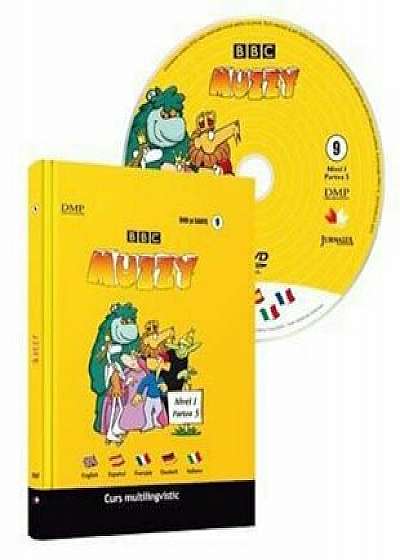 Muzzy. Curs multilingvistic (contine DVD) - Vol. 9/***