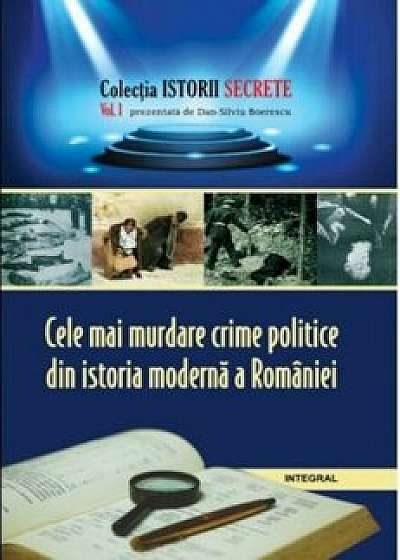 Pachet Istorii Secrete (Vol. I-V)/Dan Silviu Boerescu