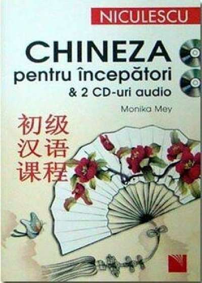 Chineza pentru incepatori/Monika Mey