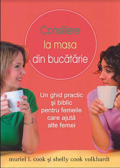 Consiliere la masa din bucatarie/Muriel L. Cook, Shelly Cook Volkhardt