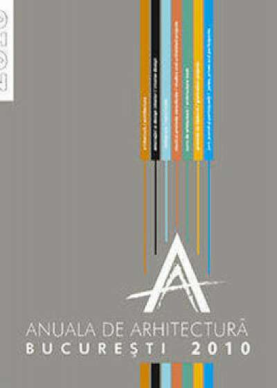 Anuala de arhitectura 2010/***