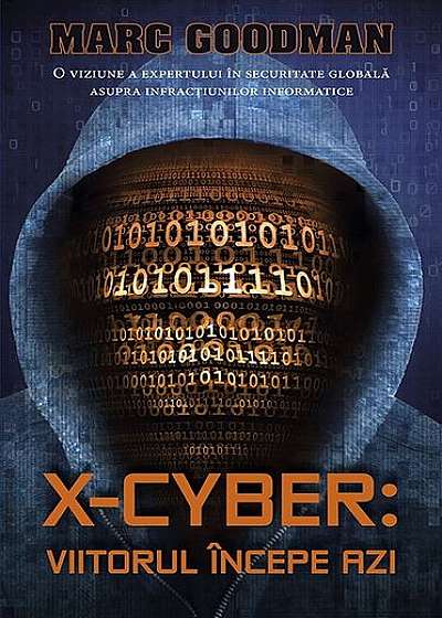X-Cyber: viitorul începe azi