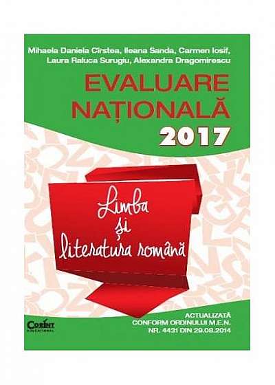 Evaluare naţională 2017. Limba şi literatura română