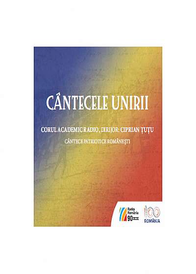 Cantecele Unirii - Audiobook