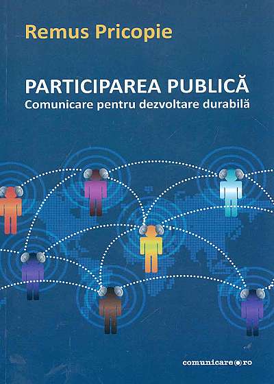 Participarea publica: comunicare pentru dezvoltare durabila