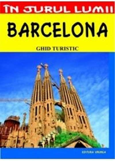 Barcelona - Ghid turistic
