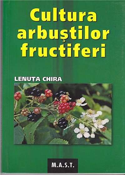 Cultura arbustilor fructiferi