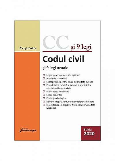 Codul civil și 9 legi uzuale. Actualizat 14 ianuarie 2020