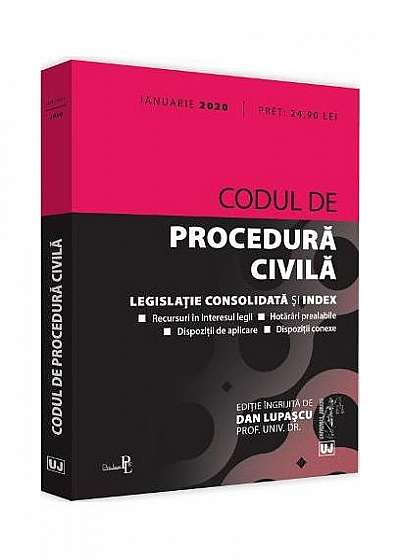 Codul de procedură civilă. Legislație consolidată și index (ianuarie 2020)