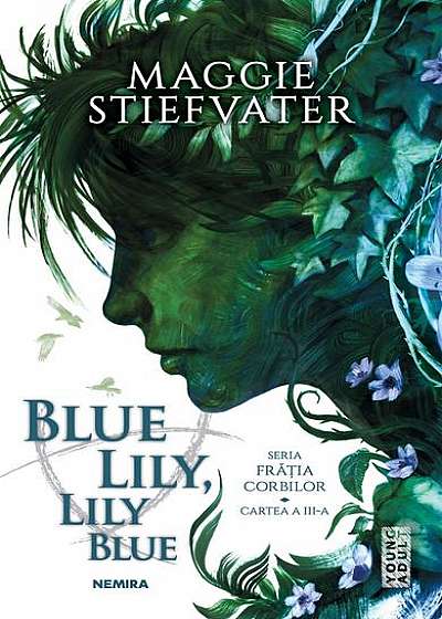Blue Lily, Lily Blue (Vol.3) Seria Frăția Corbilor