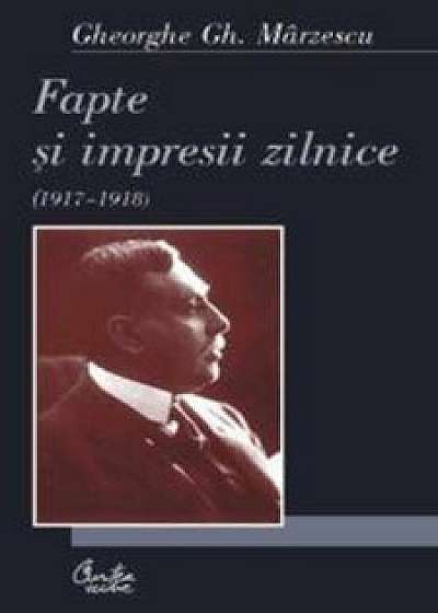 Coperta cărții Fapte si impresii zilnice/Gheorghe Gh. Marzescu