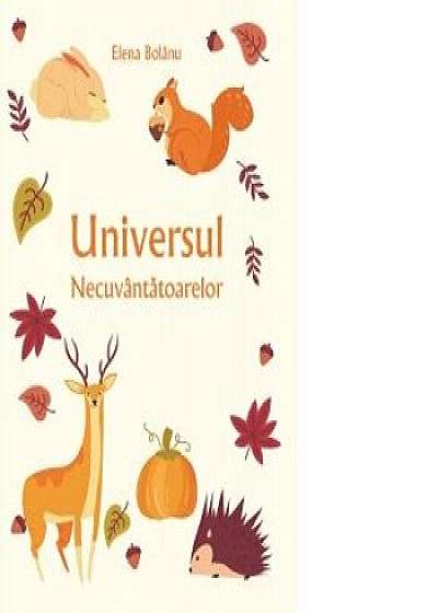 Universul necuvatatoarelor