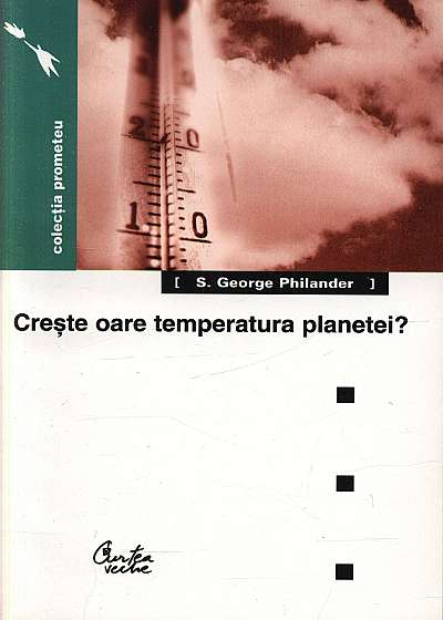 Creste oare temperatura planetei?