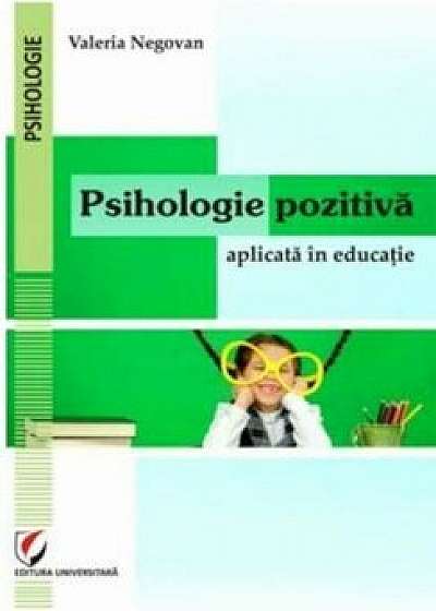 Psihologie pozitiva aplicata in educatie