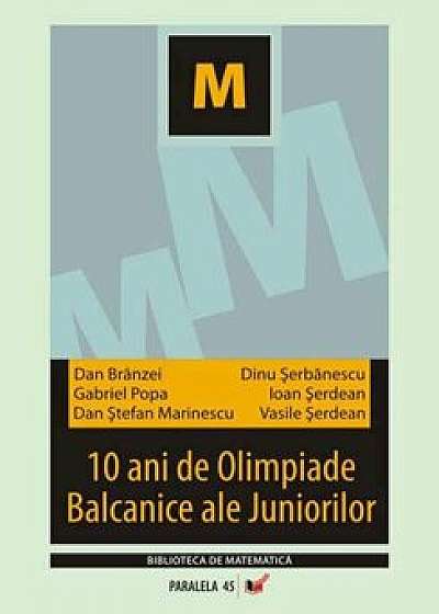 10 Ani De Olimpiade Balcanice Ale Juniorilor