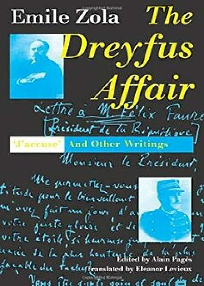 The Dreyfus Affair: ''Jaccuse'' and Other Writings, Paperback
