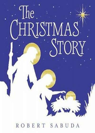 The Christmas Story, Hardcover