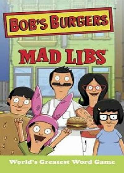 Bob's Burgers Mad Libs, Paperback
