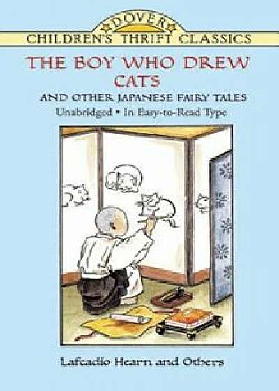 The Boy Who Drew Cats and Other Japanese Fairy Tales, Paperback