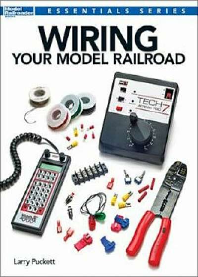 Wiring Your Model Railroad, Paperback