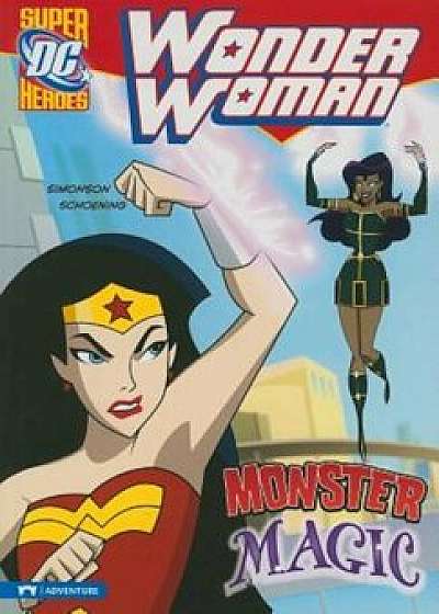 Wonder Woman: Monster Magic, Paperback