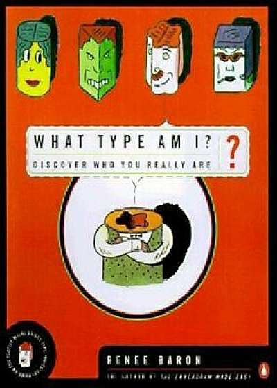 What Type Am I': The Myers-Brigg Type Indication Made Easy, Paperback