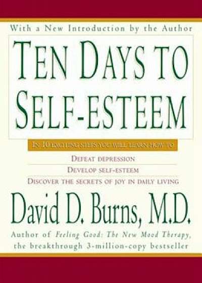 Ten Days to Self-Esteem, Paperback