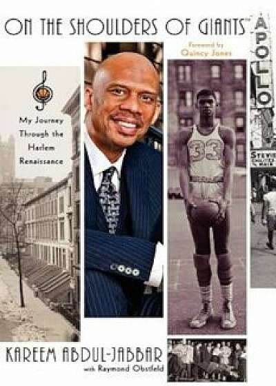 On the Shoulders of Giants: My Journey Through the Harlem Renaissance, Paperback