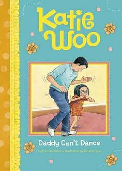 Daddy Can&#39;t Dance, Paperback