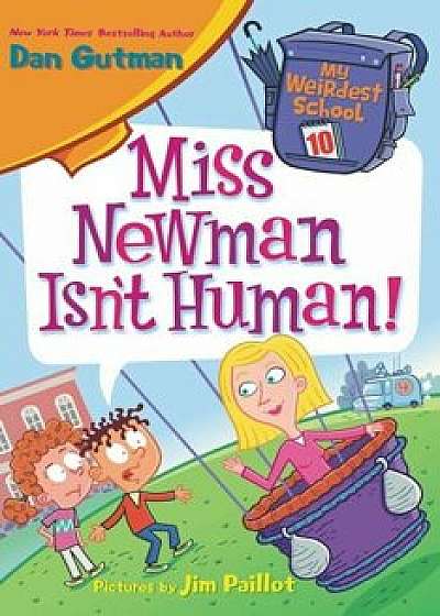 Miss Newman Isn&#39;t Human!, Paperback