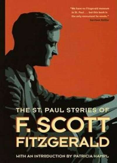 The St. Paul Stories of F. Scott Fitzgerald, Paperback