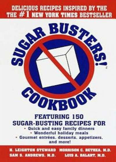 Sugar Busters! Quick & Easy Cookbook, Hardcover