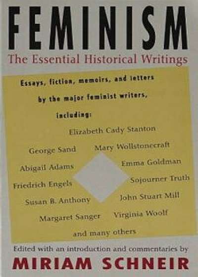 Feminism: The Essential Historical Writings, Paperback