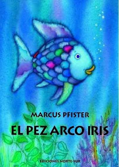 El Pez Arco Iris, Paperback
