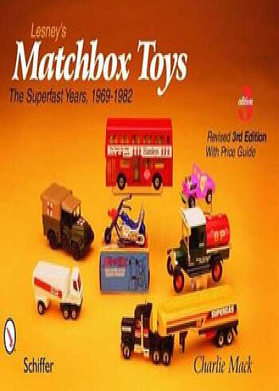 Lesney&#39;s Matchbox Toys: The Superfast Years, 1969-1982, Paperback