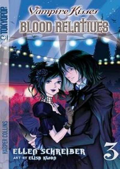Vampire Kisses: Blood Relatives, Volume III, Paperback
