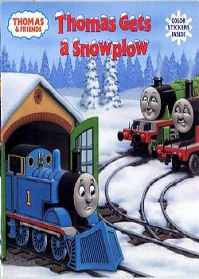 Thomas Gets a Snowplow &#39;With Stickers&#39;, Paperback