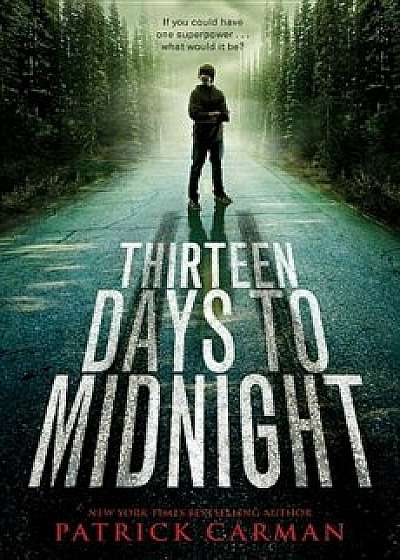 Thirteen Days to Midnight, Paperback