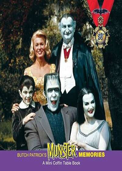 Munster Memories: A Coffin Table Book, Paperback/Butch Patrick